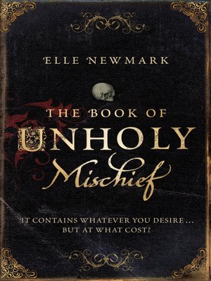cover image of The Book of Unholy Mischief